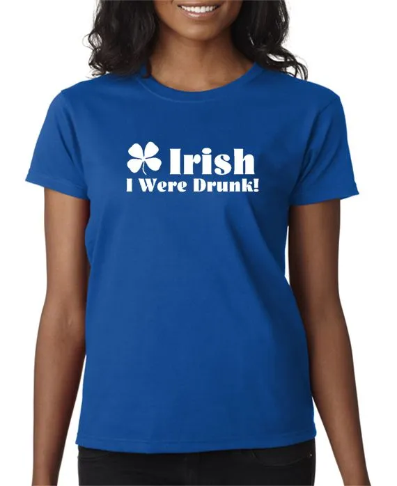 Irish I Were Drunk T-Shirt