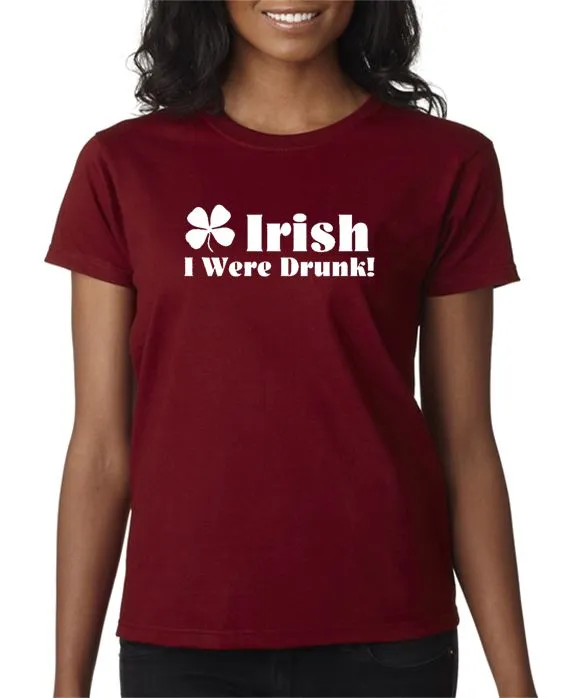 Irish I Were Drunk T-Shirt