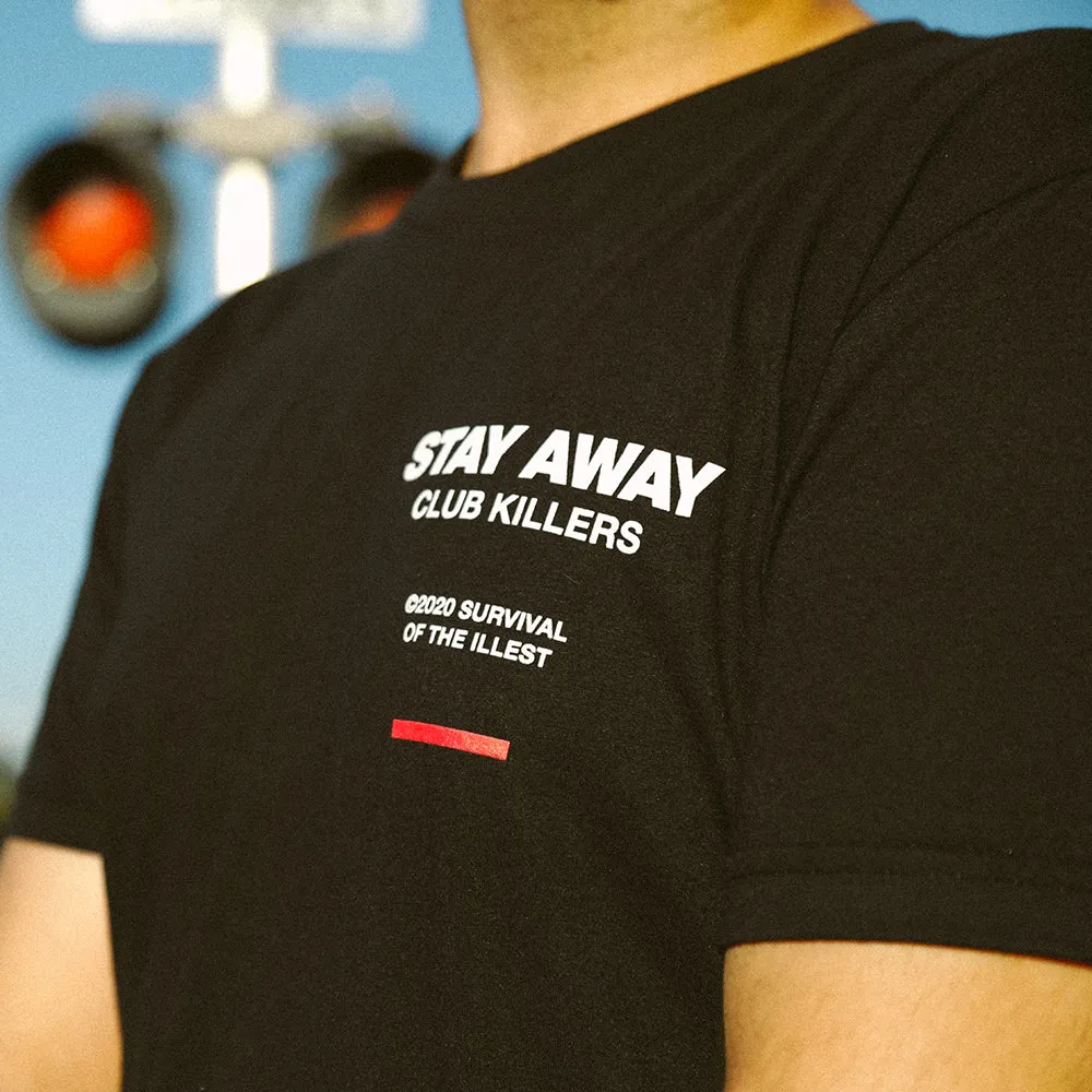 Stay Away // Survival Of The Illest T-Shirt - Black